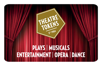 Theatre Tokens ad for Plays, Musicals, Entertainment, Opera and Dance